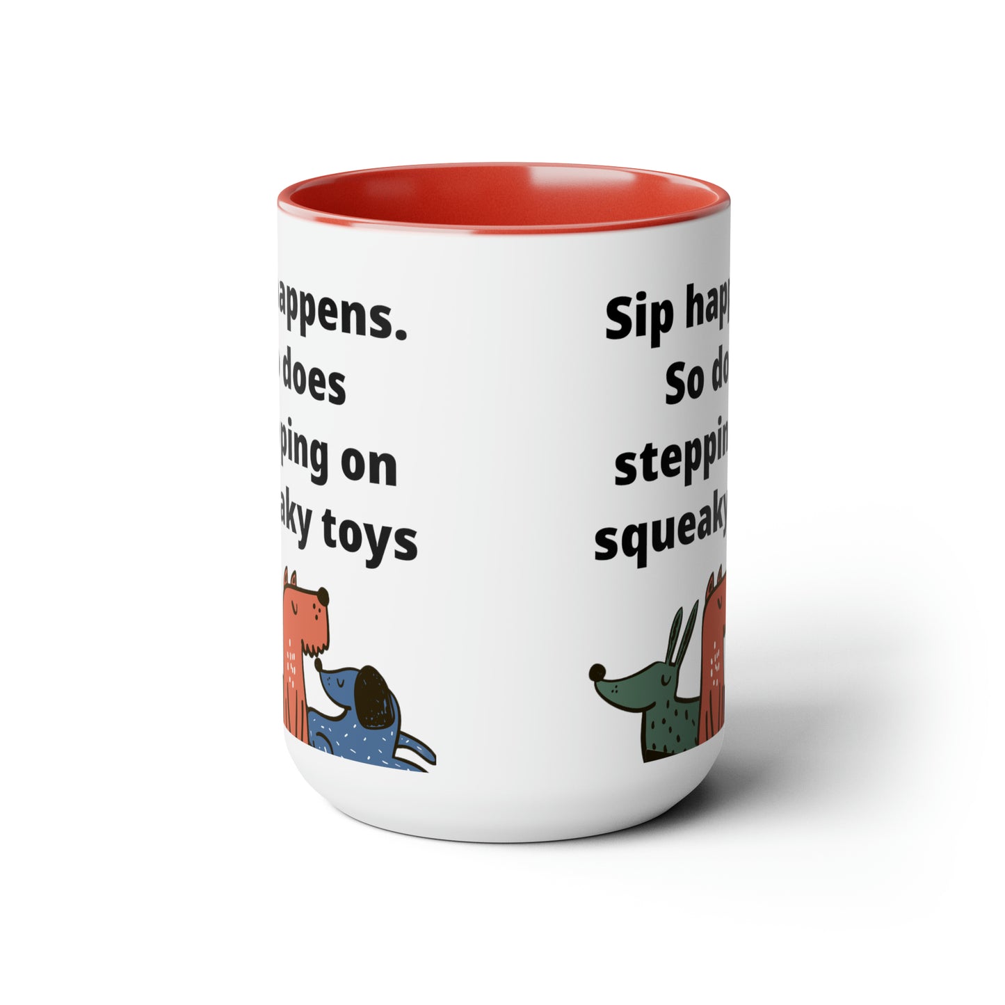 Sip Happens Coffee Mugs, 15oz