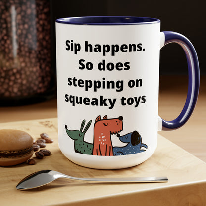 Sip Happens Coffee Mugs, 15oz