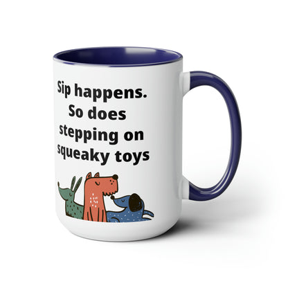 Sip Happens Coffee Mugs, 15oz