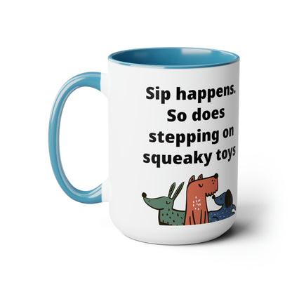 Sip Happens Coffee Mugs, 15oz